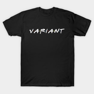 VARIANT parody T-Shirt